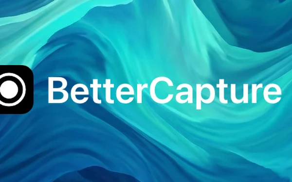 BetterCapture：免费开源的 macOS 原生录屏工具